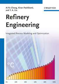 Refinery Engineering : Integrated Process Modeling and Optimization
