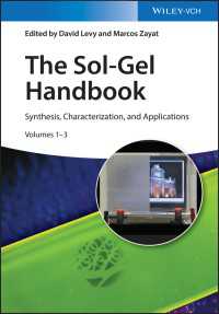 ゾル－ゲル法ハンドブック：合成・キャラクタリゼーション・応用（全３巻）<br>The Sol-Gel Handbook : Synthesis, Characterization, and Applications