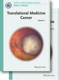 癌のトランスレーショナル医療事典（全２巻）<br>Translational Medicine : Cancer, 2 Volumes