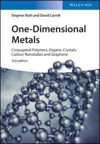 One-Dimensional Metals : Conjugated Polymers, Organic Crystals, Carbon Nanotubes and Graphene（3）