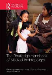 ラウトレッジ版　医療人類学ハンドブック<br>The Routledge Handbook of Medical Anthropology