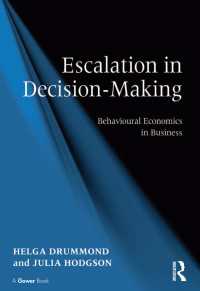 ビジネスにおける行動経済学：意思決定における「約束の拡大」<br>Escalation in Decision-Making : Behavioural Economics in Business