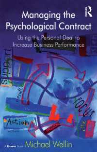Managing the Psychological Contract : Using the Personal Deal to Increase Business Performance
