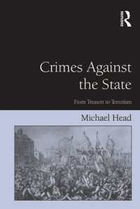 Crimes Against The State : From Treason to Terrorism