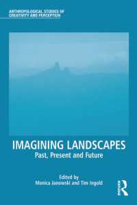 Ｔ．インゴルド（共）編／風景を想像する<br>Imagining Landscapes : Past, Present and Future