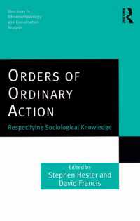 Orders of Ordinary Action : Respecifying Sociological Knowledge