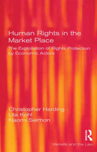 Human Rights in the Market Place : The Exploitation of Rights Protection by Economic Actors