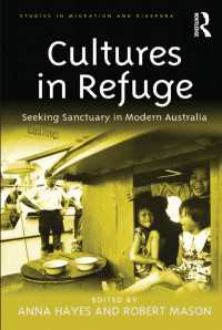 Cultures in Refuge : Seeking Sanctuary in Modern Australia