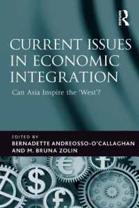 経済統合の今日的問題：アジアから西側諸国へのインスピレーション<br>Current Issues in Economic Integration : Can Asia Inspire the 'West'?