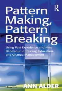 教育訓練・変革管理におけるパターンの形成と打破<br>Pattern Making, Pattern Breaking : Using Past Experience and New Behaviour in Training, Education and Change Management