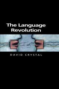 Ｄ．クリスタル著／言語革命<br>The Language Revolution
