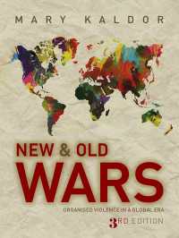Ｍ．カルドー『新戦争論：グロ－バル時代の組織的暴力」（原書）第３版<br>New and Old Wars : Organised Violence in a Global Era（3）