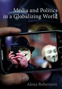 グローバル化する世界におけるメディアと政治学<br>Media and Politics in a Globalizing World