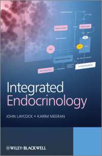 エッセンシャル内分泌学（第２版）<br>Integrated Endocrinology