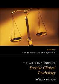 ポジティブ臨床心理学ハンドブック<br>The Wiley Handbook of Positive Clinical Psychology