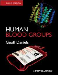 ヒトの血液型（第３版）<br>Human Blood Groups（3）