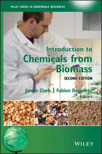 バイオマス由来の化学製品入門（第２版）<br>Introduction to Chemicals from Biomass（2）