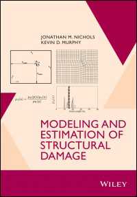 構造損傷のモデル化と推定<br>Modeling and Estimation of Structural Damage