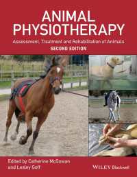 Animal Physiotherapy : Assessment, Treatment and Rehabilitation of Animals（2）