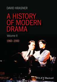 近代演劇史（全２巻）第２巻：1960-2000年<br>A History of Modern Drama, Volume II : 1960 - 2000