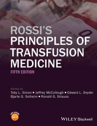 ロッシ輸血医学の原理（第５版）<br>Rossi's Principles of Transfusion Medicine（5）