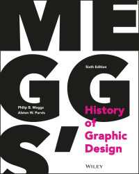 メッグスのグラフィック・デザイン全史（第６版）<br>Meggs' History of Graphic Design（6）