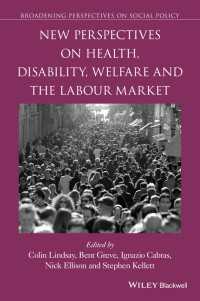 New Perspectives on Health, Disability, Welfare and the Labour Market