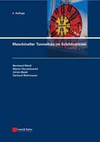 Maschineller Tunnelbau im Schildvortrieb〈2. Auflage〉（2）