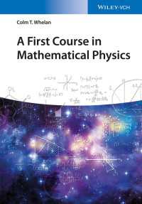 数理物理学入門（テキスト）<br>A First Course in Mathematical Physics