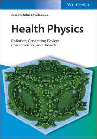 保健物理学（テキスト）<br>Health Physics : Radiation-Generating Devices, Characteristics, and Hazards