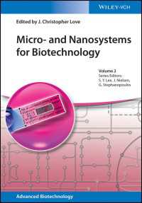 Micro- and Nanosystems for Biotechnology