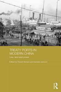 近代中国の条約港：法、土地と権力<br>Treaty Ports in Modern China : Law, Land and Power