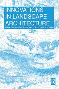 景観建築のイノベーション<br>Innovations in Landscape Architecture