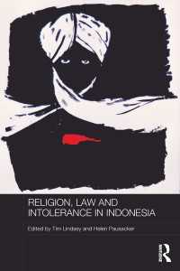 インドネシアにおける宗教、法と不寛容<br>Religion, Law and Intolerance in Indonesia