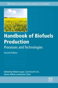 バイオ燃料生産ハンドブック（第２版）<br>Handbook of Biofuels Production（2）