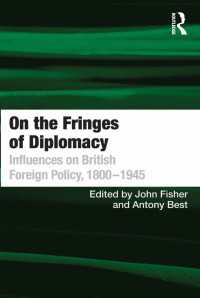 On the Fringes of Diplomacy : Influences on British Foreign Policy, 1800–1945