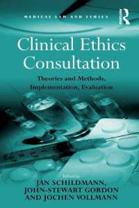 臨床倫理コンサルテーション（CEC）：理論、手法、実行と評価<br>Clinical Ethics Consultation : Theories and Methods, Implementation, Evaluation