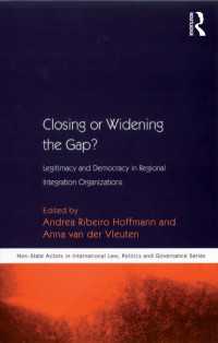 地域的国際機構における正当性と民主主義<br>Closing or Widening the Gap? : Legitimacy and Democracy in Regional Integration Organizations