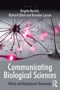 生物科学のコミュニケーション：倫理と隠喩<br>Communicating Biological Sciences : Ethical and Metaphorical Dimensions