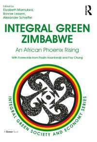 Integral Green Zimbabwe : An African Phoenix Rising