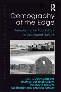 先進国における周辺地の人口学<br>Demography at the Edge : Remote Human Populations in Developed Nations