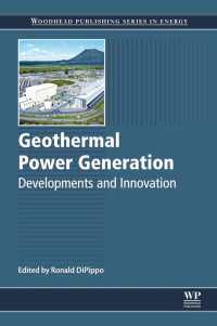 Geothermal Power Generation : Developments and Innovation