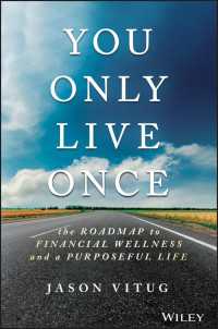 You Only Live Once : The Roadmap to Financial Wellness and a Purposeful Life