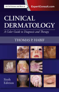 臨床皮膚病科学：カラー診療ガイド（第６版）<br>Clinical Dermatology E-Book（6）