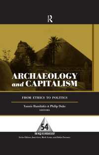 Archaeology and Capitalism : From Ethics to Politics