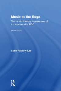 Music at the Edge : The Music Therapy Experiences of a Musician with AIDS（2 NED）