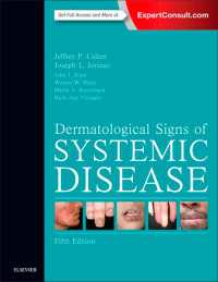 全身性疾患の皮膚徴候（第５版）<br>Dermatological Signs of Systemic Disease E-Book（5）
