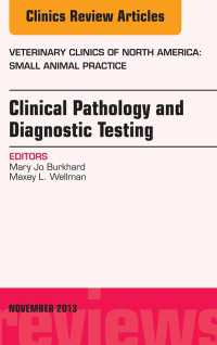 Clinical Pathology and Diagnostic Testing, An Issue of Veterinary Clinics: Small Animal Practice