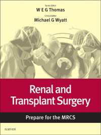 Renal and Transplant Surgery: Prepare for the MRCS : Key articles from the Surgery Journal