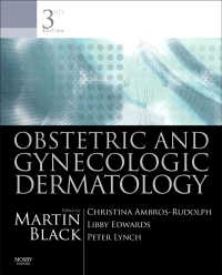 産婦人科皮膚病学（第３版）<br>Obstetric and Gynecologic Dermatology E-Book（3）